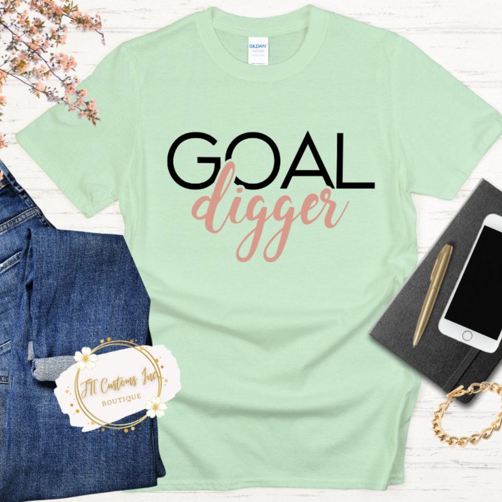 Goal Digger Message Tee
